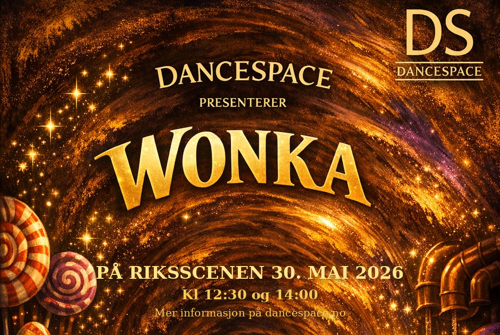 Wonka på Riksscenen 30 mai 12:30 og 14 :00